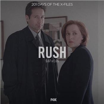 "The X Files" SE 7.5 Rush在线观看和下载