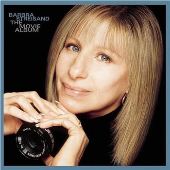 Barbra Streisand: The Movie Album在线观看和下载