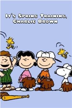 It's Spring Training, Charlie Brown!在线观看和下载