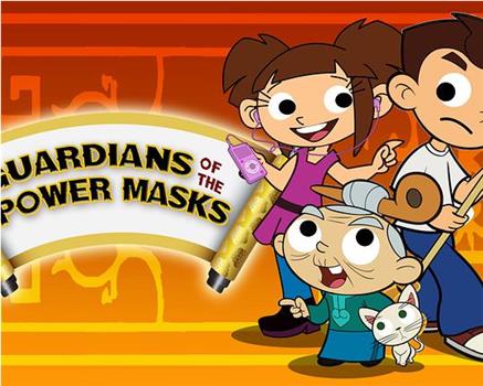 Guardians of the Power Masks在线观看和下载