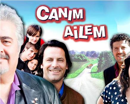 Canim ailem在线观看和下载