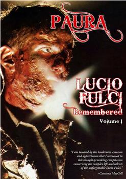 Paura: Lucio Fulci Remembered - Volume 1在线观看和下载