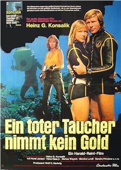 Ein toter Taucher nimmt kein Gold在线观看和下载