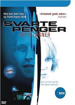 Svarte penger, hvite løgner在线观看和下载