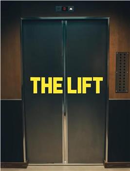 The Lift在线观看和下载