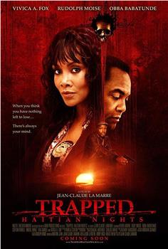 Trapped: Haitian Nights在线观看和下载