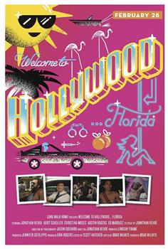 Welcome to Hollywood... Florida在线观看和下载