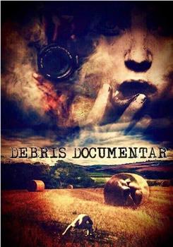 Debris Documentar在线观看和下载