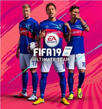 EA Sports: FIFA 19在线观看和下载