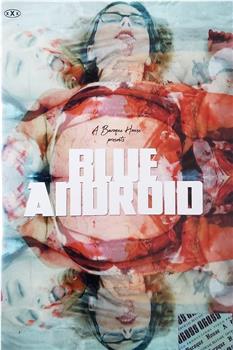 Blue Android在线观看和下载