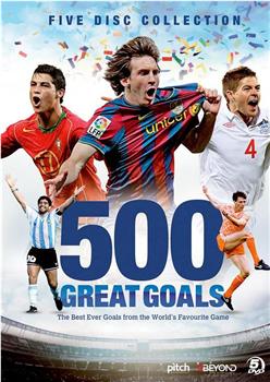 500 Great Goals在线观看和下载