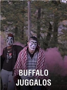 BUFFALO JUGGALOS在线观看和下载