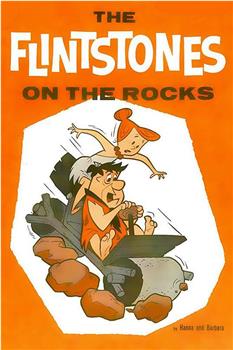 The Flintstones: On the Rocks在线观看和下载