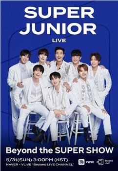 SUPER JUNIOR  Beyond Live在线观看和下载