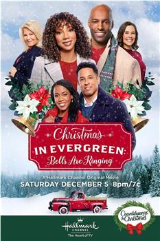 Christmas in Evergreen: Bells Are Ringing在线观看和下载