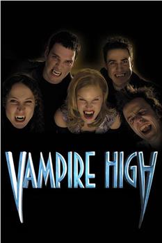 Vampire High在线观看和下载