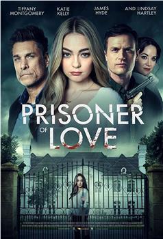 Prisoner of Love在线观看和下载