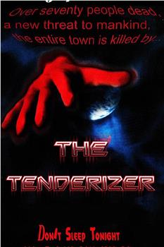 The Tenderizer在线观看和下载