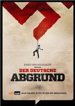 Krieg und Holocaust - Der deutsche Abgrund Season 1在线观看和下载