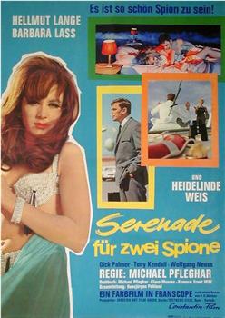 Serenade für zwei Spione在线观看和下载