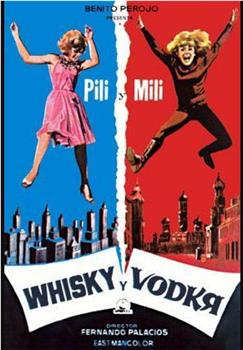 Whisky y vodka在线观看和下载