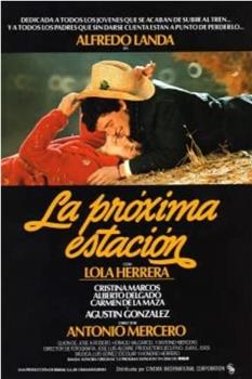 La próxima estación在线观看和下载