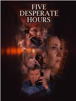 Five Desperate Hours